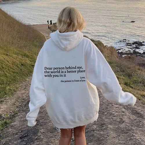 Women's White Inspirational Quote Hoodie – Oversized "Dear Person Behind Me" Sweatshirt