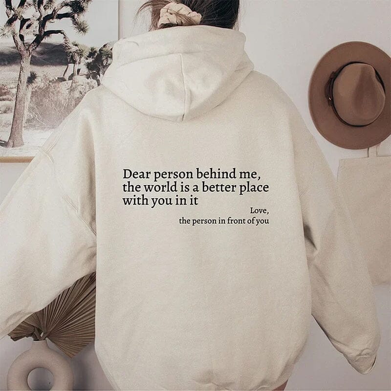 Women's White Inspirational Quote Hoodie – Oversized "Dear Person Behind Me" Sweatshirt
