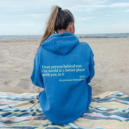 Women's White Inspirational Quote Hoodie – Oversized "Dear Person Behind Me" Sweatshirt