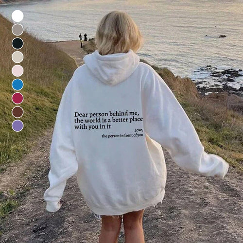 Women's White Inspirational Quote Hoodie – Oversized "Dear Person Behind Me" Sweatshirt